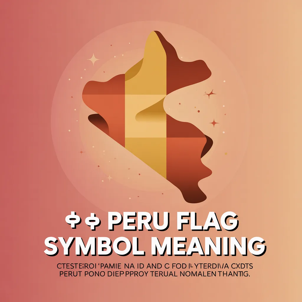 🇵🇪 Peru Flag Symbol Meaning 2026