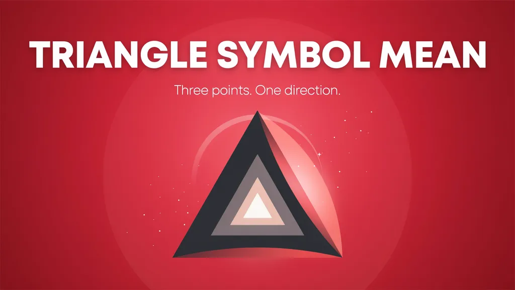 Triangle Symbol Mean 2026