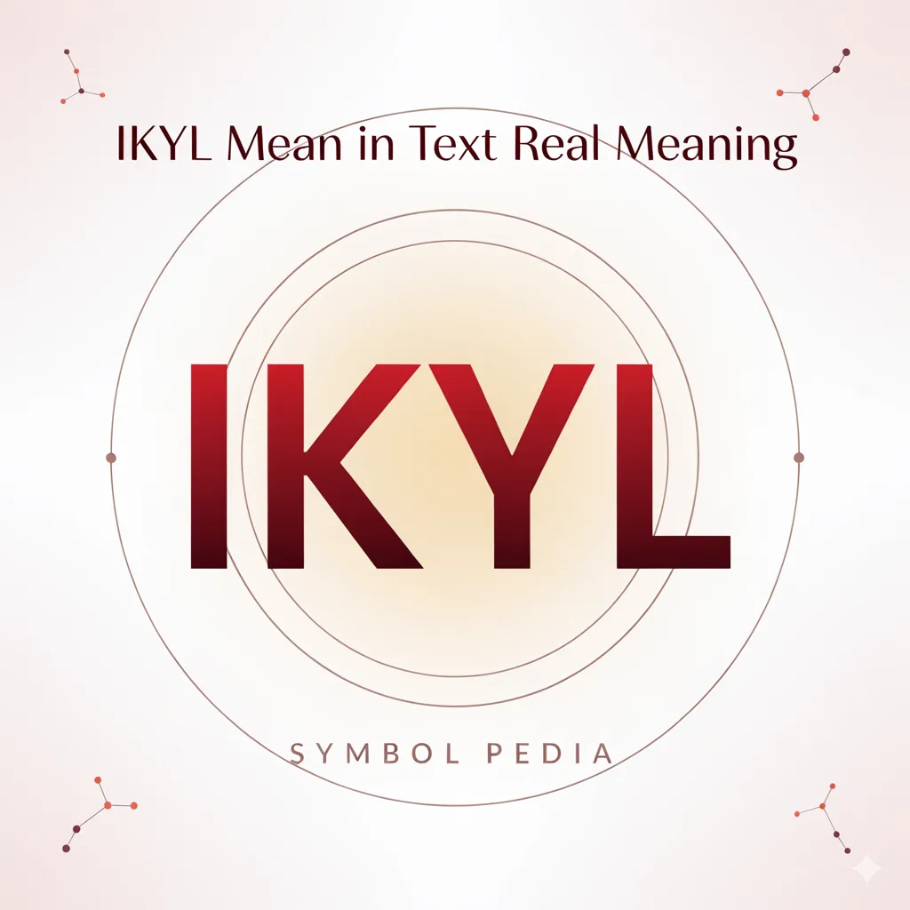 IKYL Mean in Text Real Meaning 2026