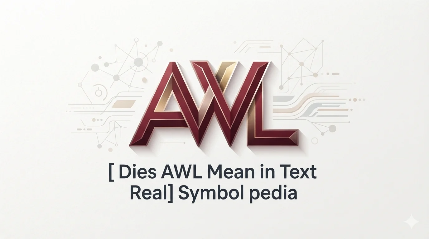 Dies AWL Mean in Text 2026